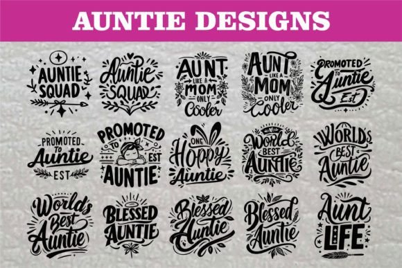 Download Unique Auntie SVG Pack - Craft &amp; Gift - Unique Collection
