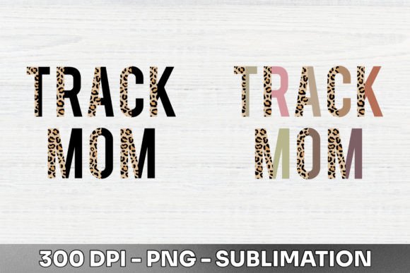 Download Track Mom Half Leopard Sublimation PNG - Premium Resources