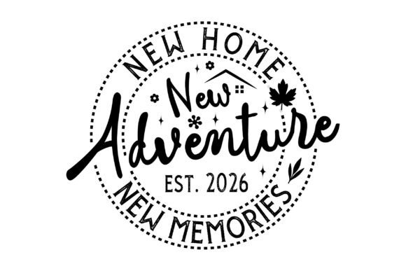 Download New Home New Adventure New Memories 2026 - Premium Resources